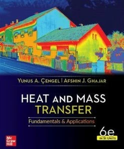 Yunus Cengel Heat And Mass Transfer, 6th Edition, Si Units